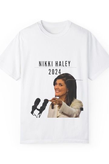 Discover Nikki Haley T-Shirt, Nikki Haley 2024 Shirt, Nikki Haley President 2024 Shirt