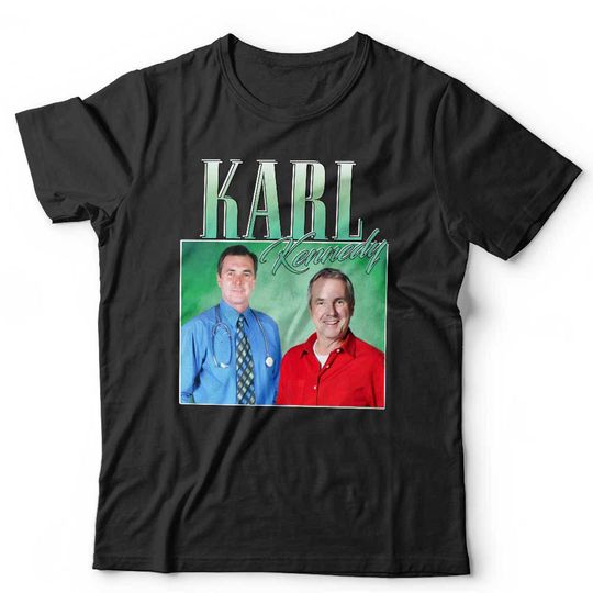 Discover Karl Kennedy Appreciation Tshirt