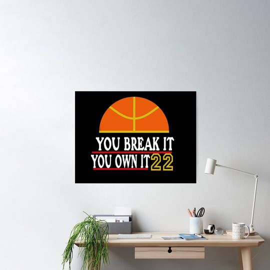 Discover You Break It You Own It Poster, Caitlin Clark Poster