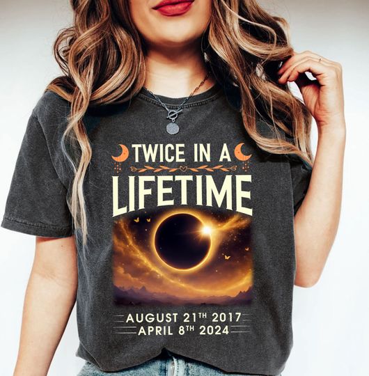 Discover Eclipse Twice In A Lifetime Shirt, Astronomy T Shirt