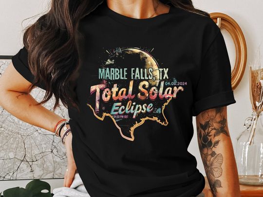 Discover Marble Falls, Texas 2024 Total Solar Eclipse T Shirt