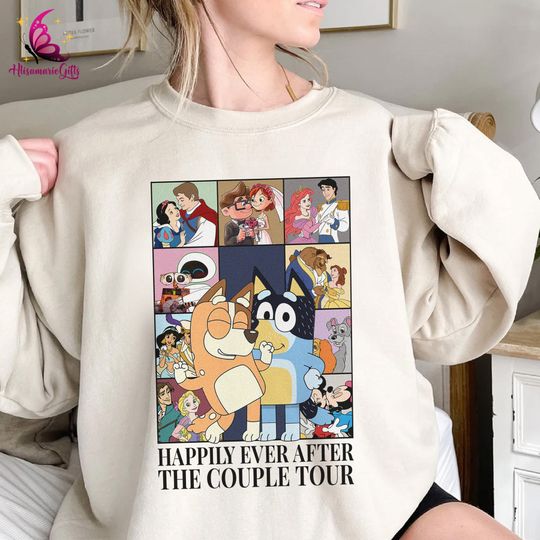 BlueyDad Happily Ever After The Couple Tour Sweatshirt, Disneyland Couple Sweatshirt
