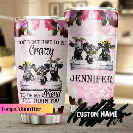 Cows Heifer Tumbler, Funny Cows Tumbler, Personalized Cows Tumbler