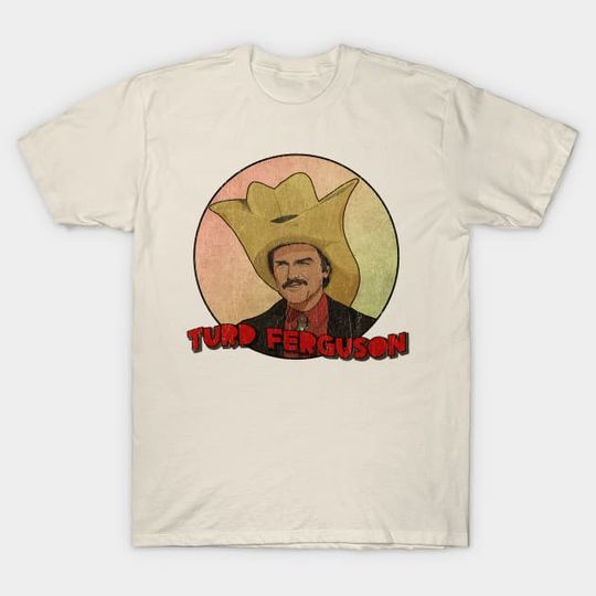Norm Macdonald Turd Ferguson Shirt, Norm Macdonald T-Shirt