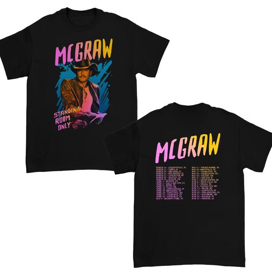 Tim McGraw 2024 Tour Standing Room Only Shirt, Tim McGraw Fan Shirt