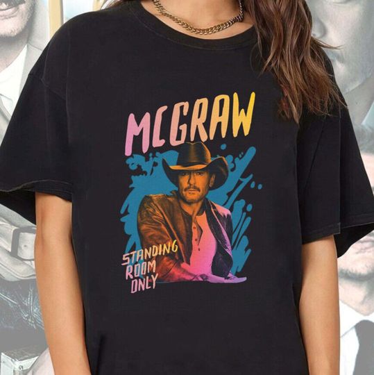 Tim Mcgraw Shirt, Tim Mcgraw 2024 Tour Shirt, Standing Room Only T-Shirt