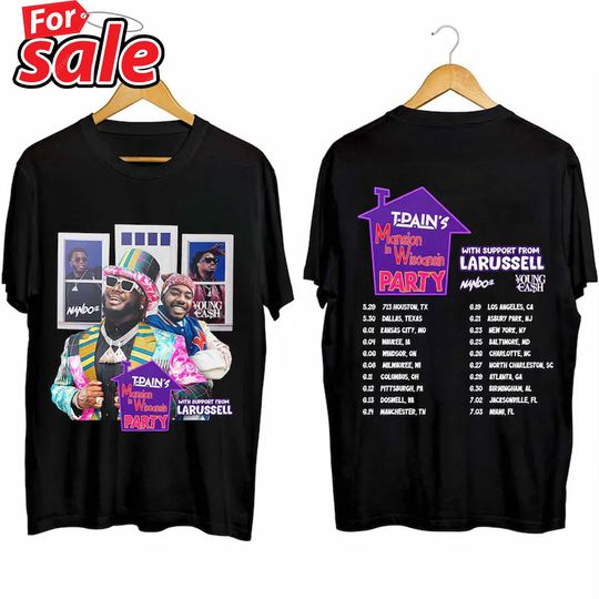 Discover T-Pain 2024 Tour Shirt, Mansion In Wiscansin Party Tour 2024 Shirt