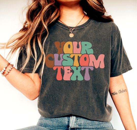 Discover Your Custom Text Shirt, Customized Shirt, Personalized T-Shirt