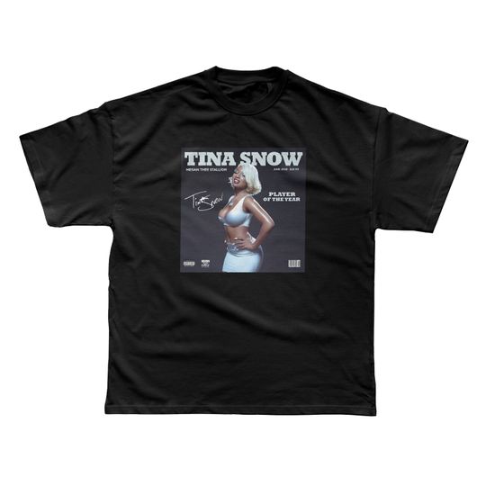 Discover Megan Thee Stallion - Tina SnowT-shirt