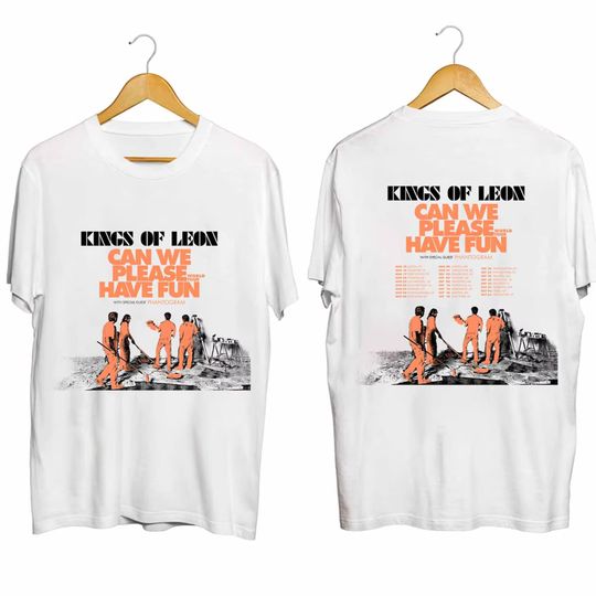 Kings Of Leon - Can We Please Have Fun US Tour 2024 Shirt