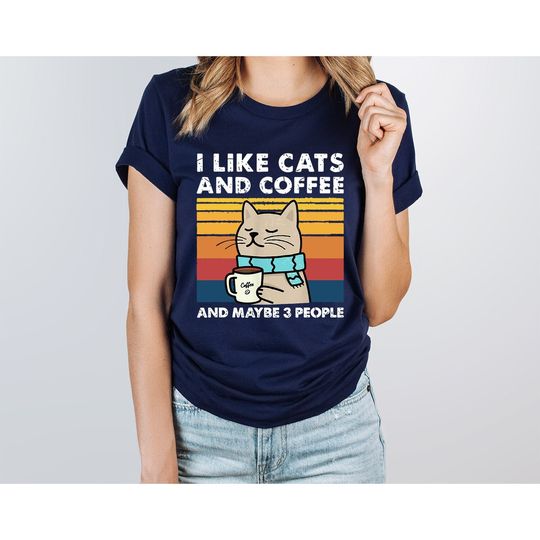 Discover I Like Cats And Coffee Shirt, Coffee Lover Shirt, Cat Lover Shirt