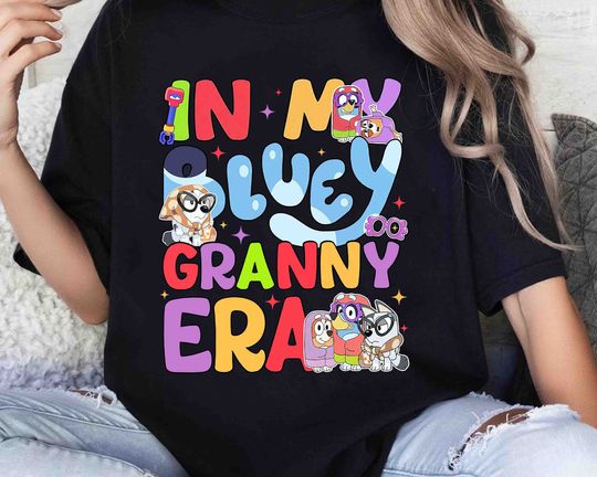 Discover In My BlueyDad Granny Era Shirt, Mumlife BlueyDad Shirt