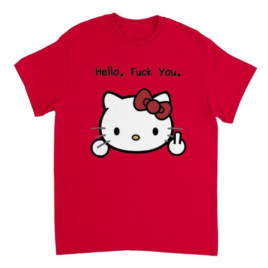 Discover Hello Fuck You Kitty Funny Parody T Shirt