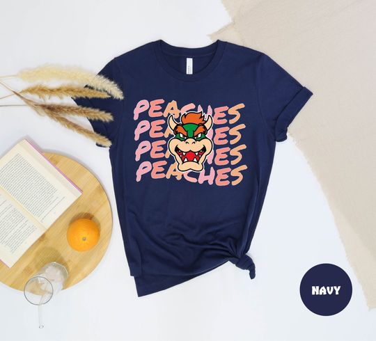 Retro Peaches Song Shirt, Bowser Peaches Song, Peaches Peaches T Shirt