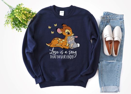 Disney Bambi Thumper Sweatshirt, Love Is A Song That Never Ends Sweatshirt