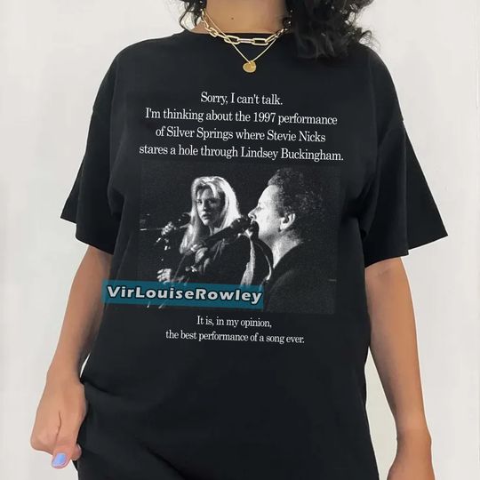 Discover I'm Thinking About The 1997 Performance of Silver Springs Shirt, Silver Springs Shirt