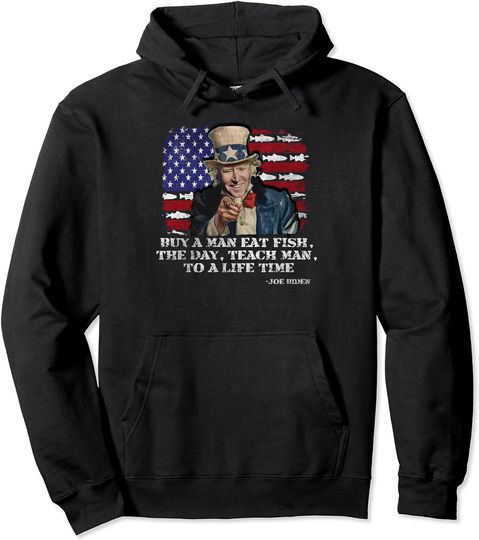 Buy a man eat fish funny quote Joe Biden funny 2024 Trump Pullover Hoodie