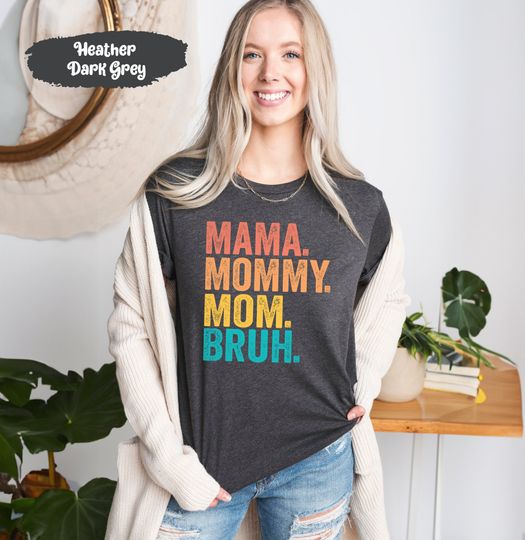 Discover Mama Mommy Mom Bruh Shirt, Mama Shirt, Mother Tshirt, Gift for Mom