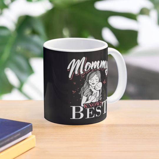 Discover Mommy know best - Mother's Day Coffee Mug