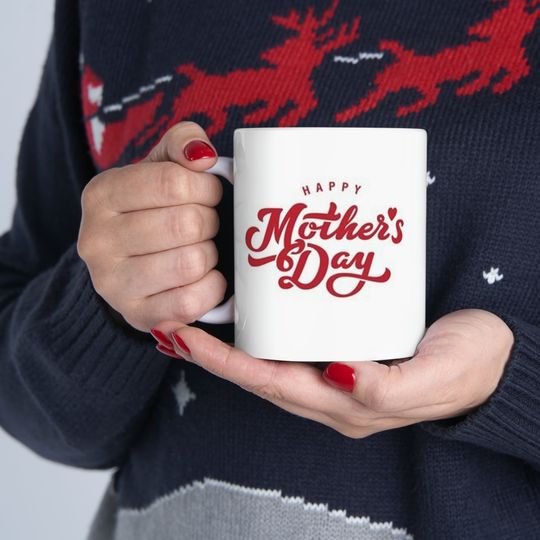Discover Happy mother' day - Coffee Mug for Mother's day