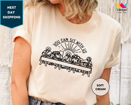 You Can Sit With Us Shirt, Christian Shirt, Religious Gift, Jesus Shirt