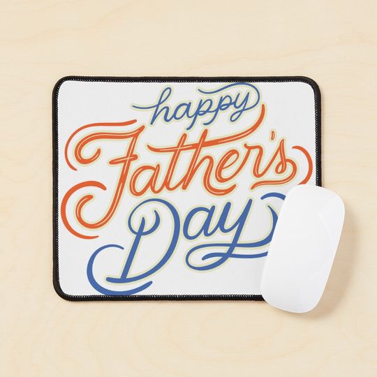 Discover FATHER'S DAY SPECIAL Mouse Pad