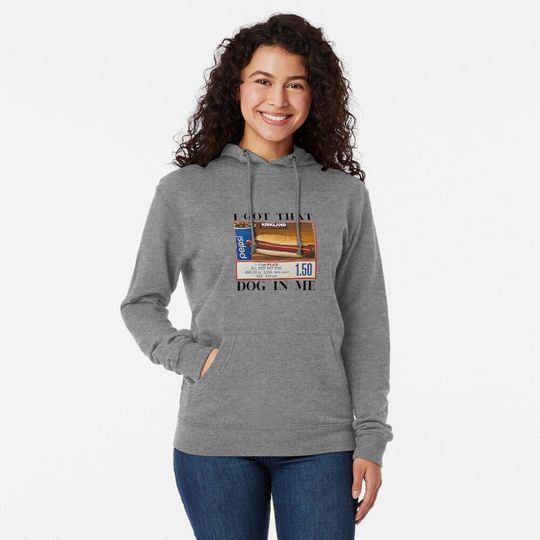 I Got That Dog In Me Hot Dog Lightweight Hoodie