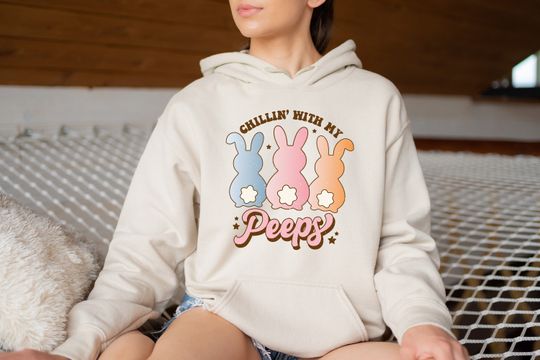 Discover Chillin With My Peeps Hoodie, Easter Bunnies Hoodie, Chillin With My Peeps Gift