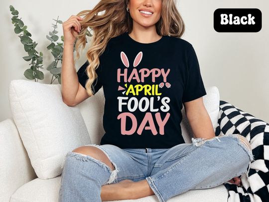 Discover Happry April Fools Day - Bunny Ears Shirt - Funny April Fools T-shirt