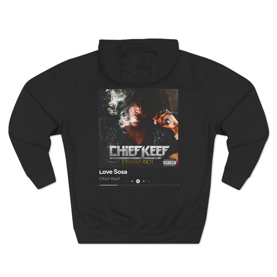 Discover Chief Keef Hoodie Love Sosa