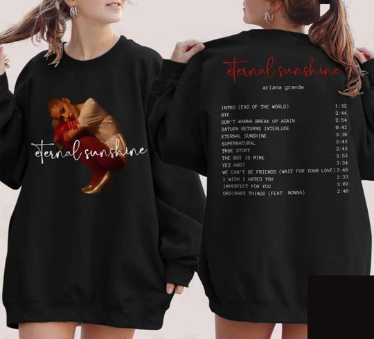 Eternal Sunshine (Ariana) Sweatshirt, Yes,and?
