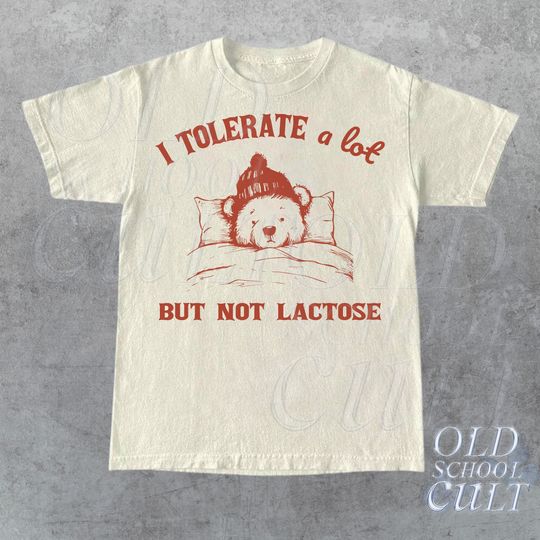 Discover I Tolerate A Lot But Not Lactose Retro 90s Shirt, Vintage Lactose Intolerant T Shirt