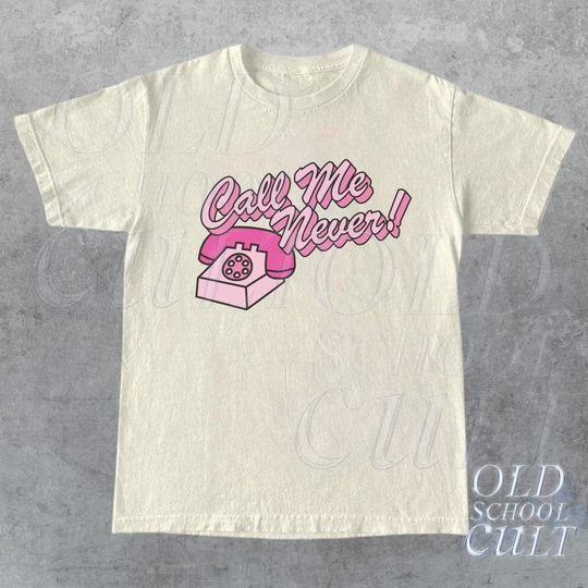 Discover Call Me Never Y2k T-Shirt, Vintage 2000s Cute Retro Shirt