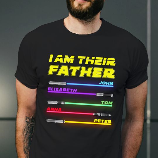 I Am Their Father Personalized Dad Shirt, Fathers Day Gift