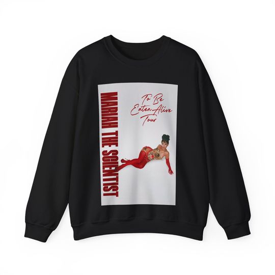 Mariah The Scientist To Be Eaten Alive Music Tour Sweatshirt