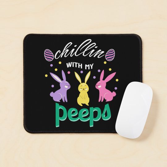 Discover chilling with my peeps Mouse Pad