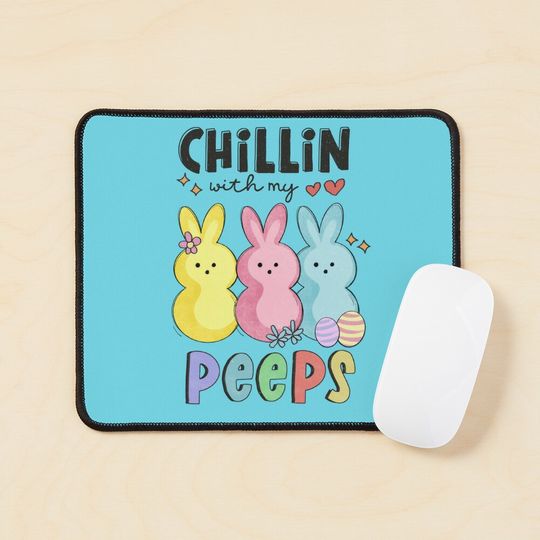 Discover Chillin' with my peeps, easter bunnies Mouse Pad