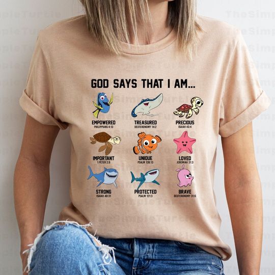 Finding Nemo Movie Characters & God Says That I am... Shirt,Finding Dory Movie