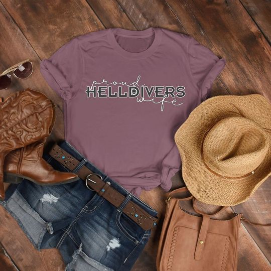 Discover Proud Helldiver Wife T-Shirt, Funny Helldivers Merch for Video Game Wives