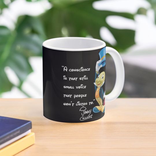 Jiminy Cricket - Conscience Quote Coffee Mug
