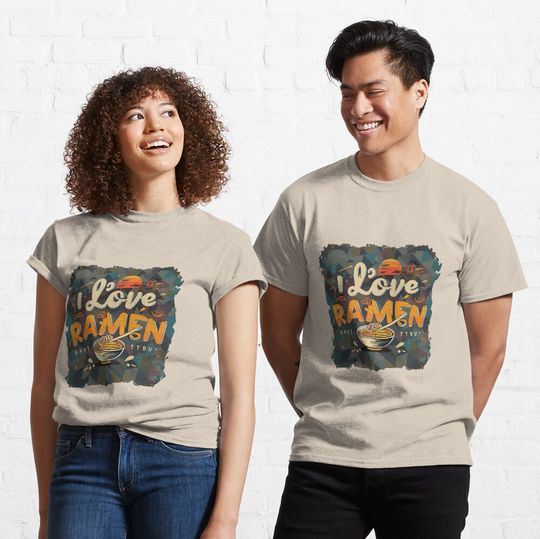 Discover I Love Ramen Classic T-Shirt