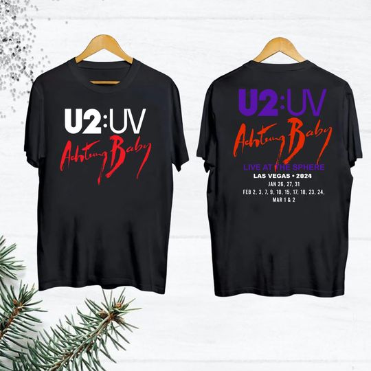 U2 Achtung Baby Tour 2024 Graphic Shirt, U2 Band Live At Sphere U2 Band Shirt