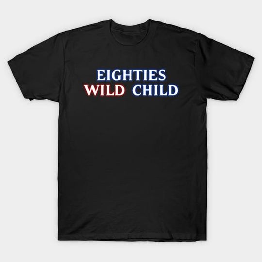 Eighties Wild Child Ghostbuster - Ghostbusters - T-Shirt