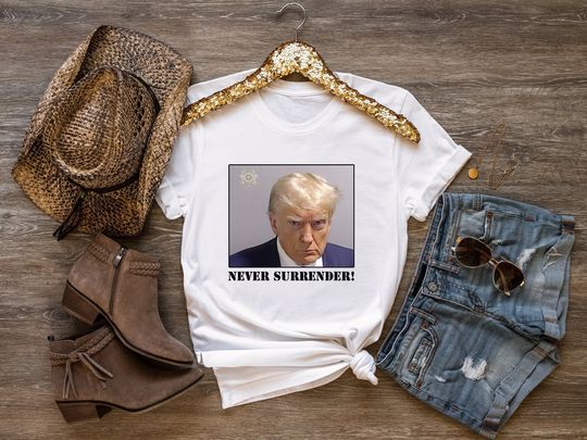 Discover Trump Never Surrender Shirt, Donald Trump shirt, President shirt, 2024 shirt