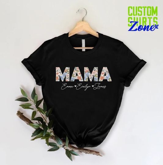 Personalized Mom Shirt, Gift For Mom, Mama Floral Shirt, Shirt With Kids Names