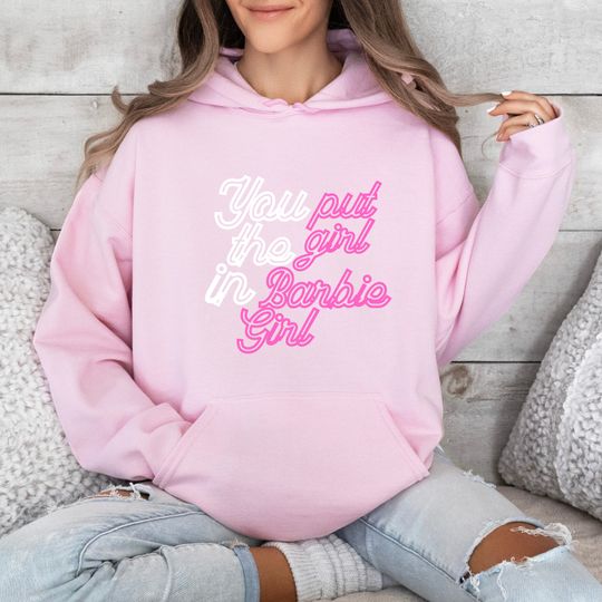 I'm a barbie girl Hoodie, Barbie girl hoodie