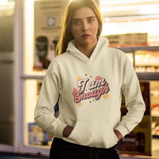 Self Love Gift Idea I am Enough Pullover Hoodie