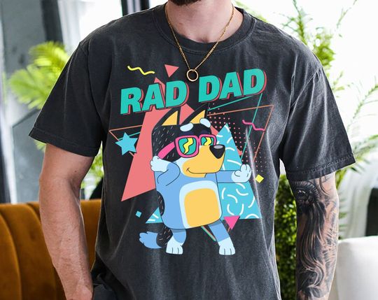 BlueyDad Bandit Rad Dad Shirt BlueyDad Dad Shirt/ Dad Birthday Gift