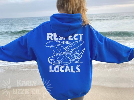 Respect The Locals Hoodie, Shark Hoodie