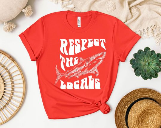 Discover Respect The Locals Shirt, Protect Our Oceans, Save The Ocean Shirt